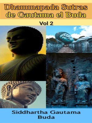 cover image of Dhammapada Sutras de Gautama el Buda, Vol 2